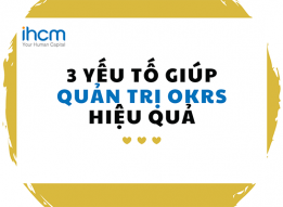 Trách nhiệm, Liên kết, Tập trung – 3 Yếu tố giúp quản trị OKRs hiệu quả